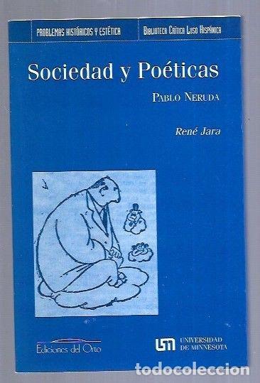 Libros: SOCIEDAD Y POETICAS. PABLO NERUDA - JARA, RENE - Foto 7