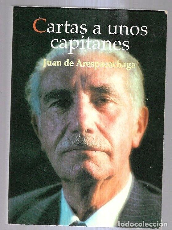 Libros: CARTAS A UNOS CAPITANES - ARESPACOCHAGA, JUAN DE - Foto 1