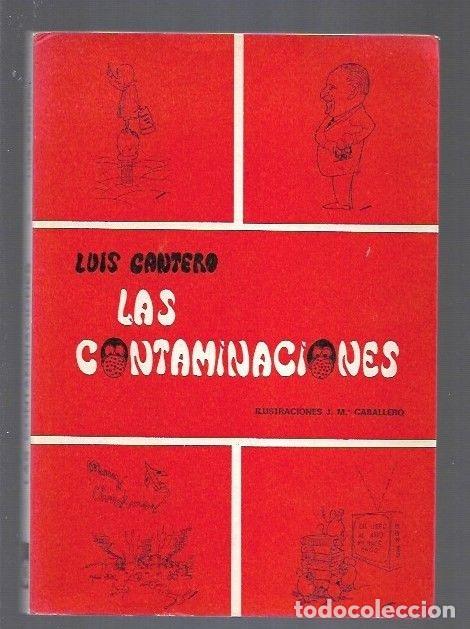 Libros: CONTAMINACIONES - LAS - CANTERO, LUIS - Foto 4