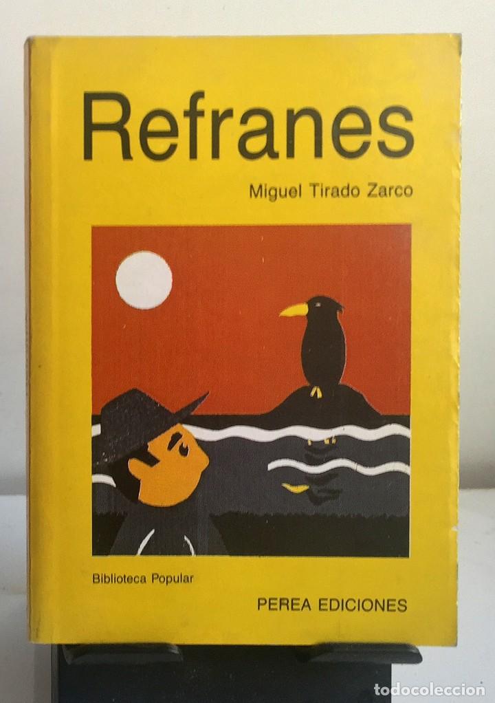 Libros: REFRANES. Miguel Tirado Zarco - Foto 1