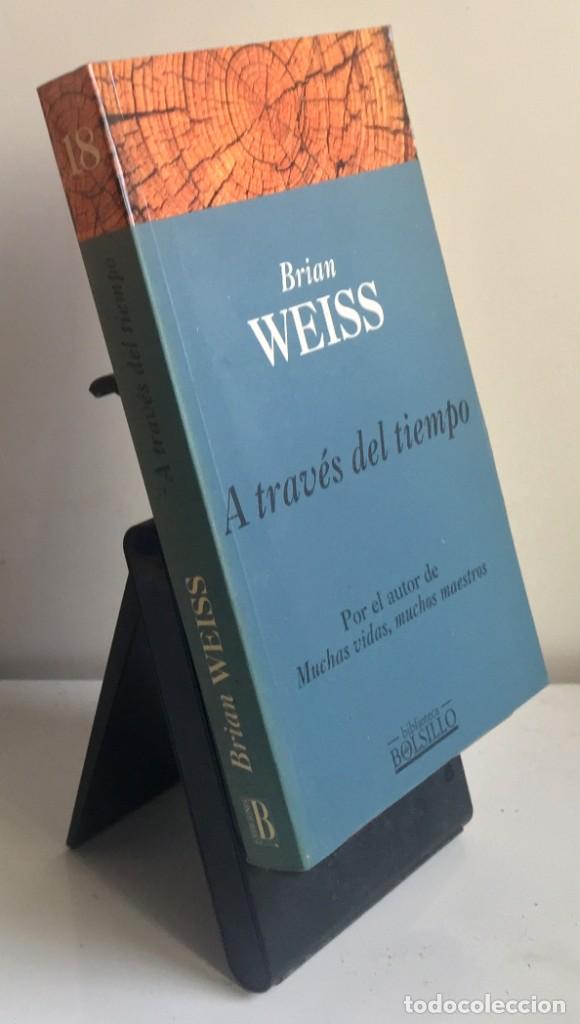 Libros: A TRAV&Eacute;S DEL TIEMPO. Brian Weiss - Foto 3