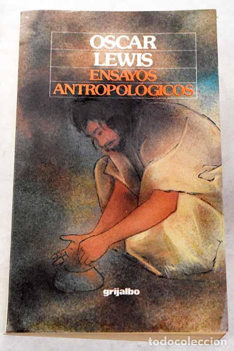 Libros: Ensayos antropol&oacute;gicos.- Lewis, Oscar - Foto 1