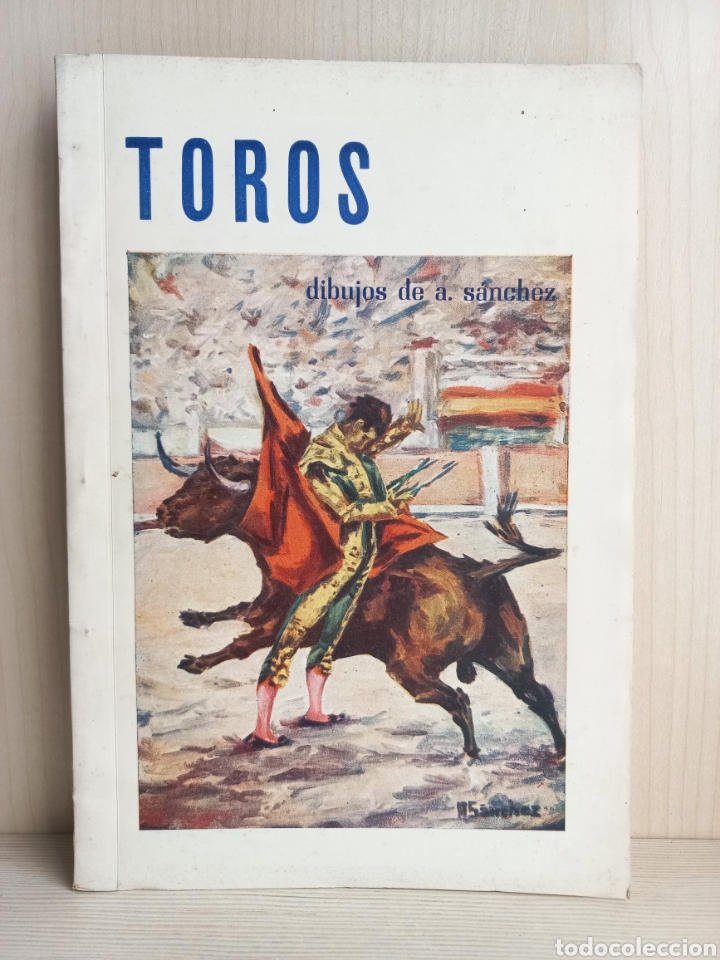 Libros: Toros. Dibujos de A. S&aacute;nchez. Tauromaquia. - Foto 1