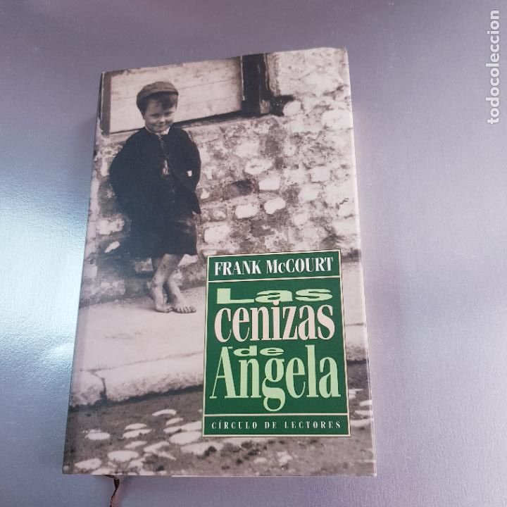 Livros em segunda m&atilde;o: LIBRO-LAS CENIZAS DE &Aacute;NGELA-FRANK MAcCOURT-1998-C&Iacute;RCULO DE LECTORES-SOBRECUBIERTA-COLECCIONISTAS