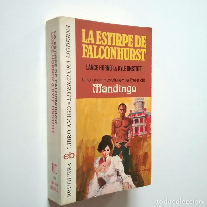 Libros: Lance Horner & Kyle Onstott - La estirpe de Falconhurst - Foto 1