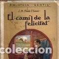 Libros: EL CAM&Iacute; DE LA FELICITAT - ILUST. &iquest;? - Foto 1