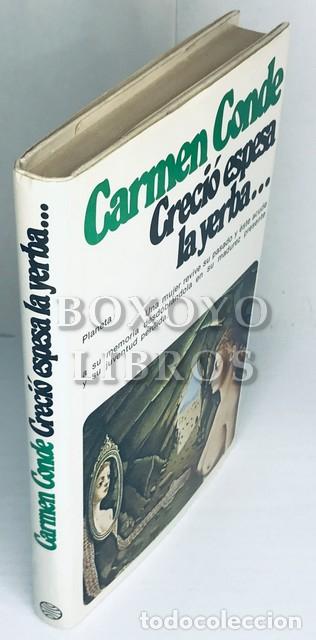 Libros: CONDE, Carmen. Creci&oacute; espesa la yerba... - Foto 1