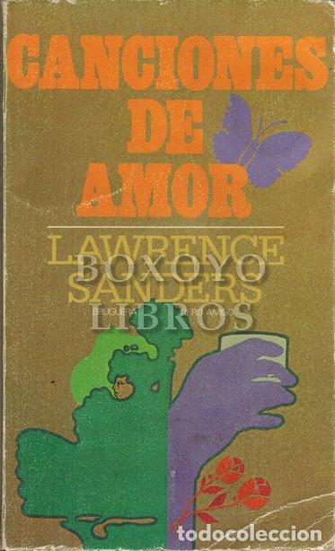 Libros: SANDERS, Lawrence. Canciones de amor - Foto 1