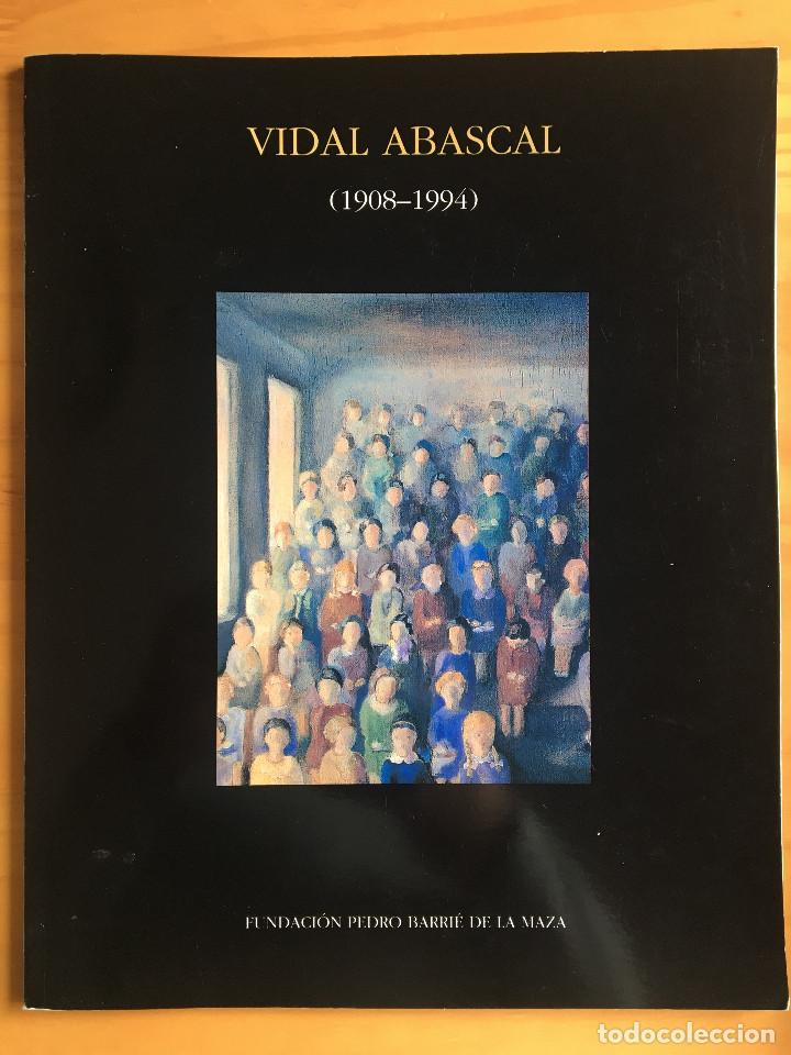 Libros: VIDAL ABASCAL (1908-1994) - FUNDACION PEDRO BARRIE DE LA MAZA - Foto 1