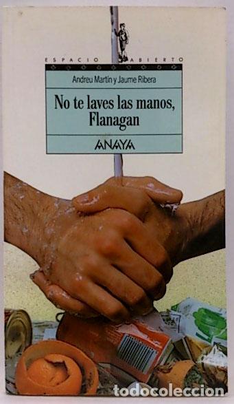 Libros: No te laves las manos, Flanagan - Andreu Mart&iacute;n / Jaume Ribera - Foto 1