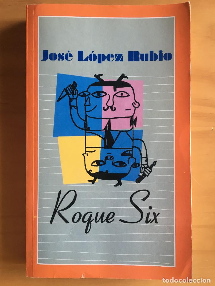 Libros: ROQUE SIX - JOSE LOPEZ RUBIO - Foto 1