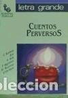 Libros: CUENTOS PERVERSOS - VVAA - Foto 1