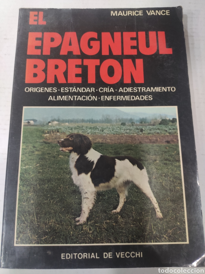 Libros: EL EPAGNEUL BRETON. MAURICE VANCE - Foto 1