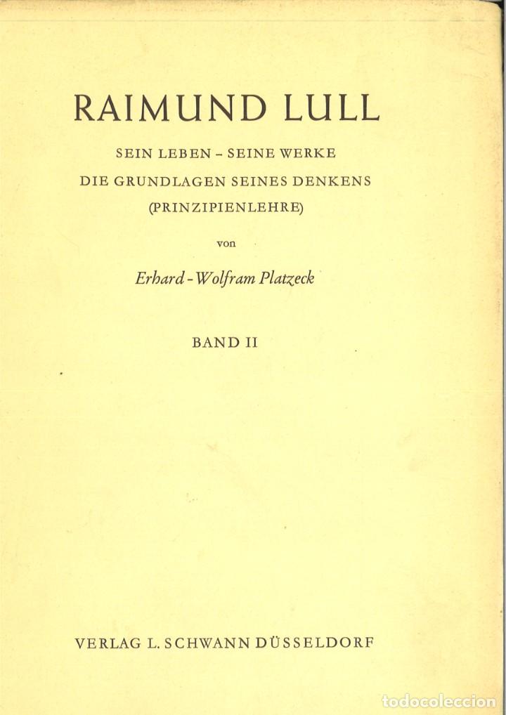 B&uuml;cher: RAIMOND LULL. SEIN LEBEN-SEINE WERKE-DIE GRUNDLAGEN SEINES DENKENS. BAND II. Erhard W. Plazeck