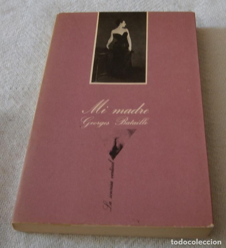 Libros: Mi madre Georges Bataille Tusquets editores - Foto 2