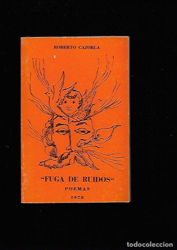 Libros: FUGA DE RUIDOS - CAZORLA, ROBERTO - Foto 5
