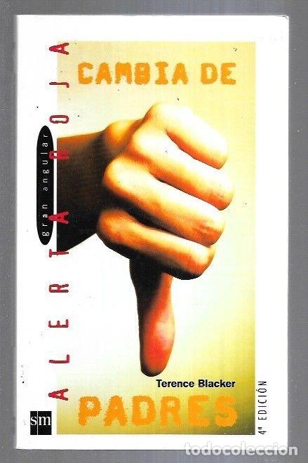 Libros: CAMBIA DE PADRES - BLACKER, TERENCE - Foto 3