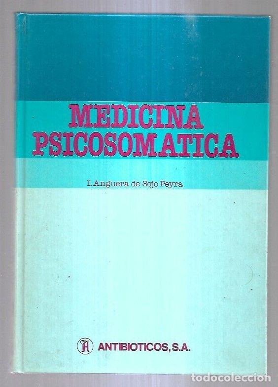 Libros: MEDICINA PSICOSOMATICA - I. ANGUERA DE SOJO PEYRA - Foto 6