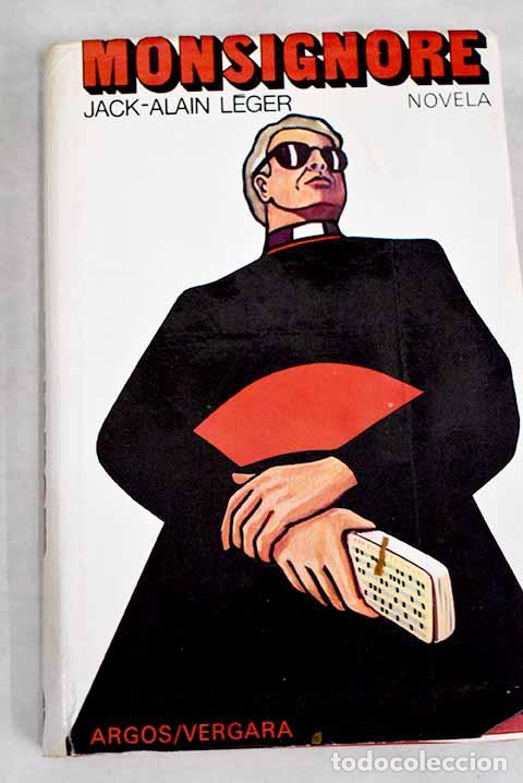 Libros: Monsignore.- L&eacute;ger, Jack-Alain - Foto 1