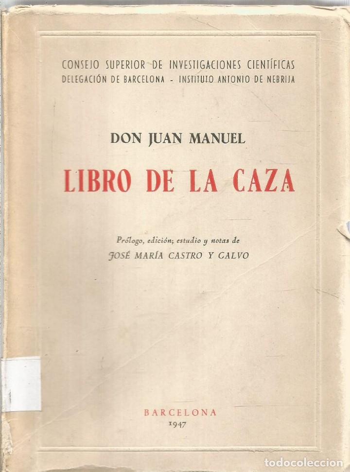 Libros: DON JUAN MANUEL. LIBRO DE LA CAZA - Foto 4