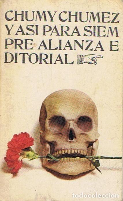 Libros: Y ASI PARA SIEMPRE. - Chumy Chumez. - Foto 1