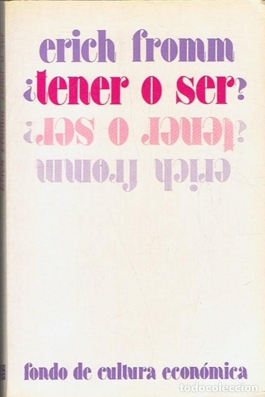 Libros: &iquest;TENER O SER? - Fromm. Erich, - Foto 1