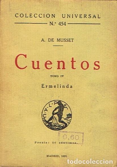 Libros: CUENTOS. Tomo IV. ERMELINDA. - Musset. Alfredo de, - Foto 1