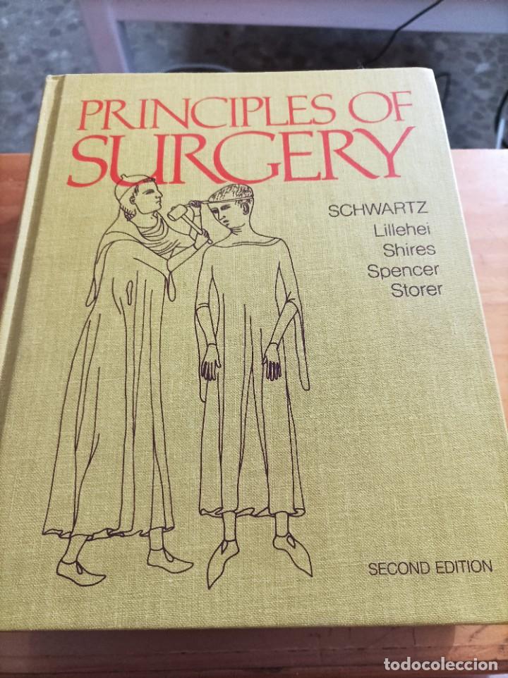 books: PRINCIPLES OF SURGERY.SEYMOUR I.SCHWARTZ Y OTROS ,McGRAW HILL BOOK COMPANY,SECOND EDITION.