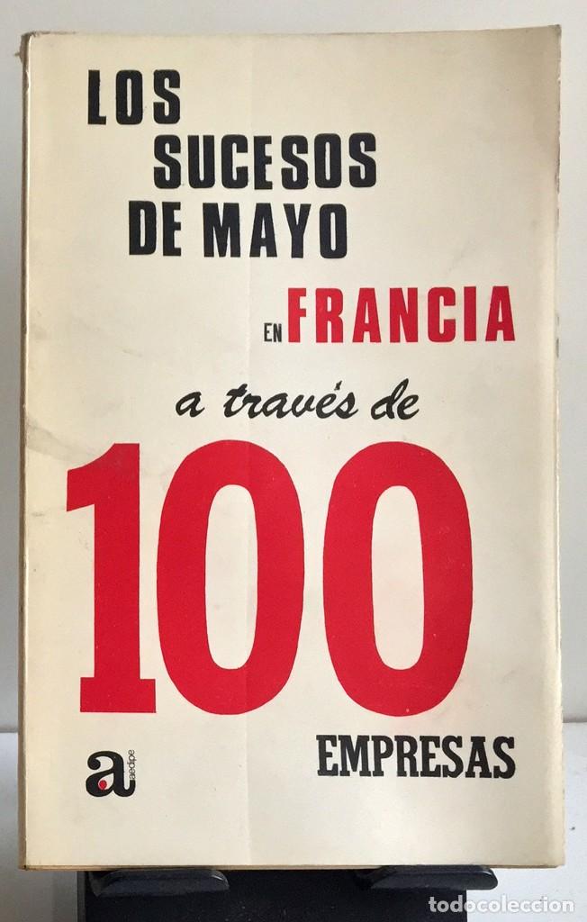 Libros: LOS SUCESOS DE MAYO EN FRANCIA A TRAV&Eacute;S DE 100 EMPRESAS - Foto 1