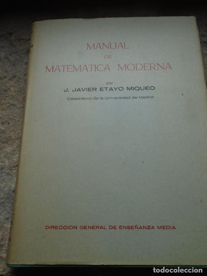Libros: Manual de Matem&aacute;tica Moderna - Jos&eacute; Javier Etayo - Foto 1
