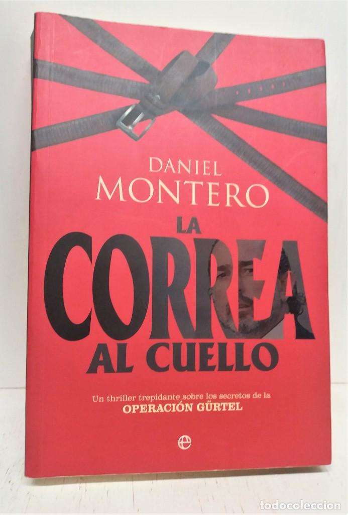 Libros: Libro La correa al cuello. Daniel Montero - Foto 1