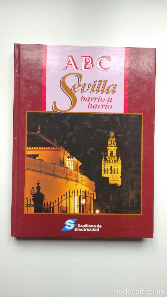 Libros: Sevilla Barrio a Barrio - ABC - Foto 1