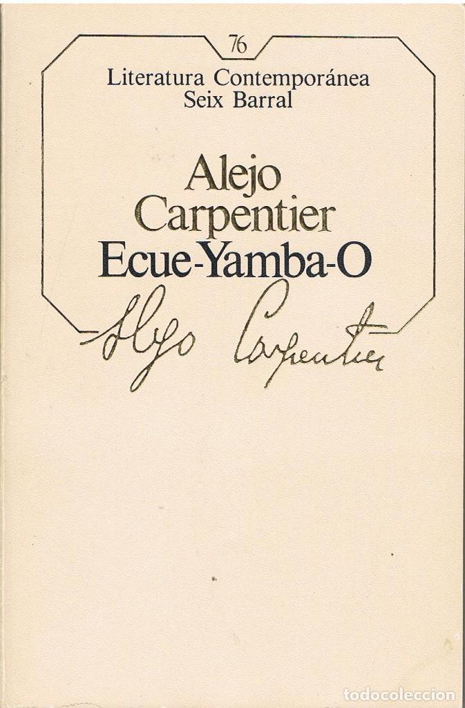Libros: ECUE-YAMBA-O -- ALEJO CARPENTIER - Foto 1
