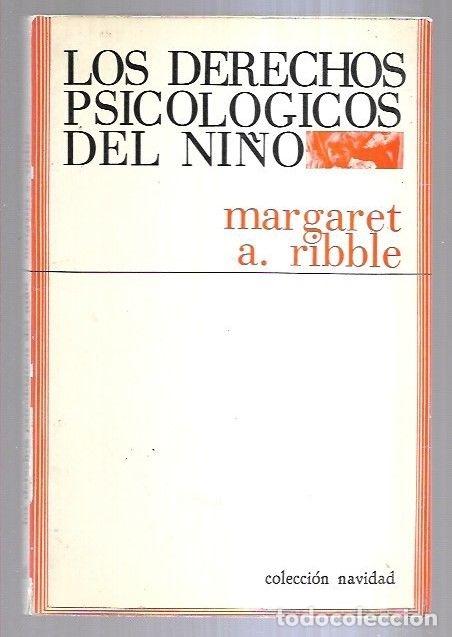 Libros: DERECHOS PSICOLOGICOS DEL NI&Ntilde;O - LOS - RIBBLE, MARGARET A. - Foto 2