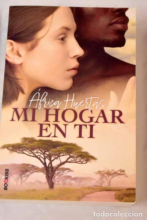 Libros: Mi hogar en ti.- Huertas, &Aacute;frica - Foto 1