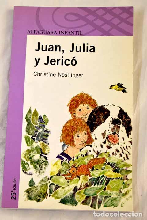 Libros: Juan, Julia y Jeric&oacute;.- Nostlinger, Christine - Foto 1
