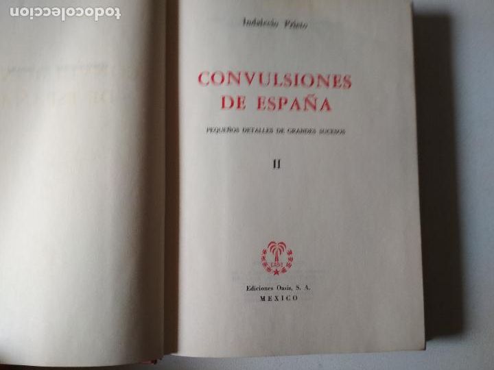 Libros: CONVULSIONES DE ESPA&Ntilde;A. INDALECIO PRIETO. TOMO 2 EDICIONES OASIS 1967 (1&ordf; EDICI&Oacute;N). - Foto 3