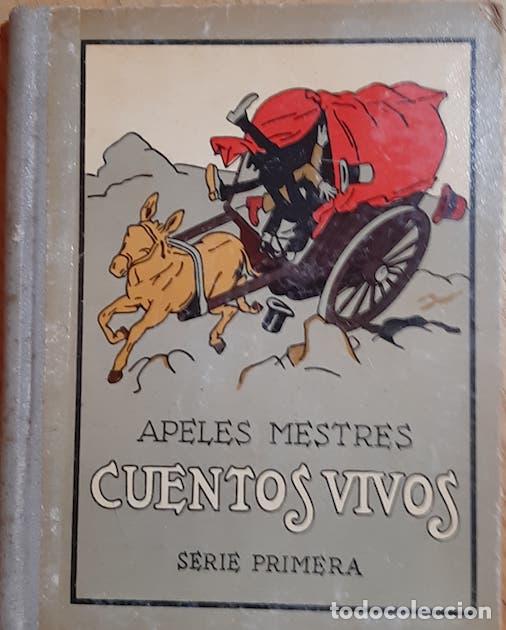 Libros: Cuentos vivos. serie primera - Apeles Mestres - Foto 1