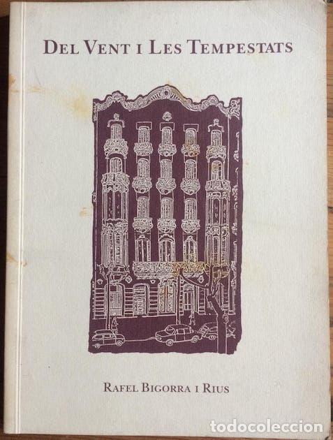 Libri di seconda mano: DEL VENT Y LES TEMPESTATS - Rafel Bigorra i Rius