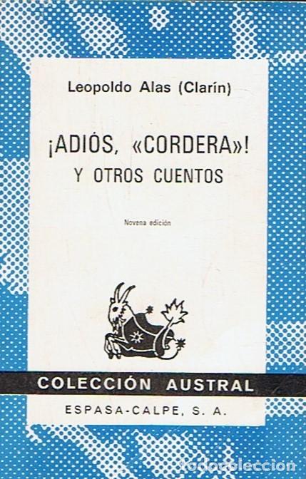Libros: &iexcl;ADI&Oacute;S, &ldquo;CORDERA&rdquo;! Y OTROS CUENTOS. - Alas. Leopoldo, (Clar&iacute;n) - Foto 1