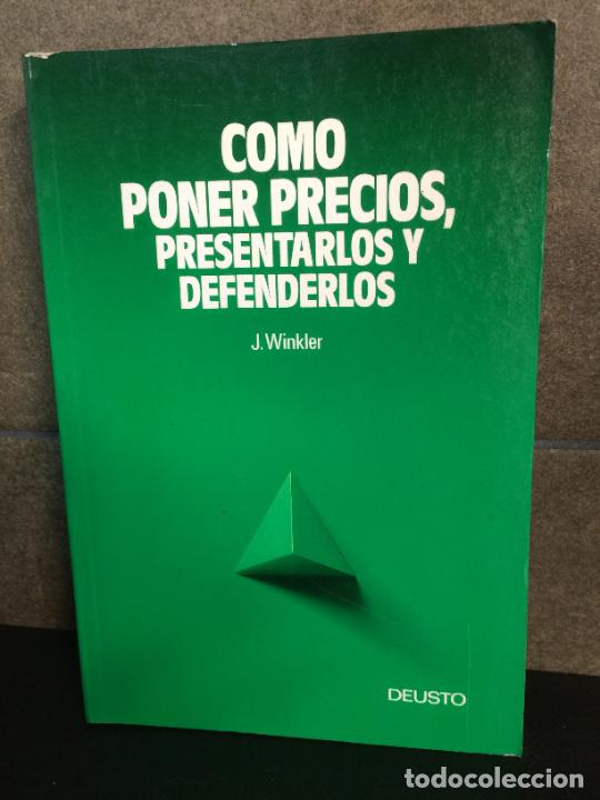Livres: C&oacute;mo poner precios, presentarlos y negociarlos. J. Winkler.
