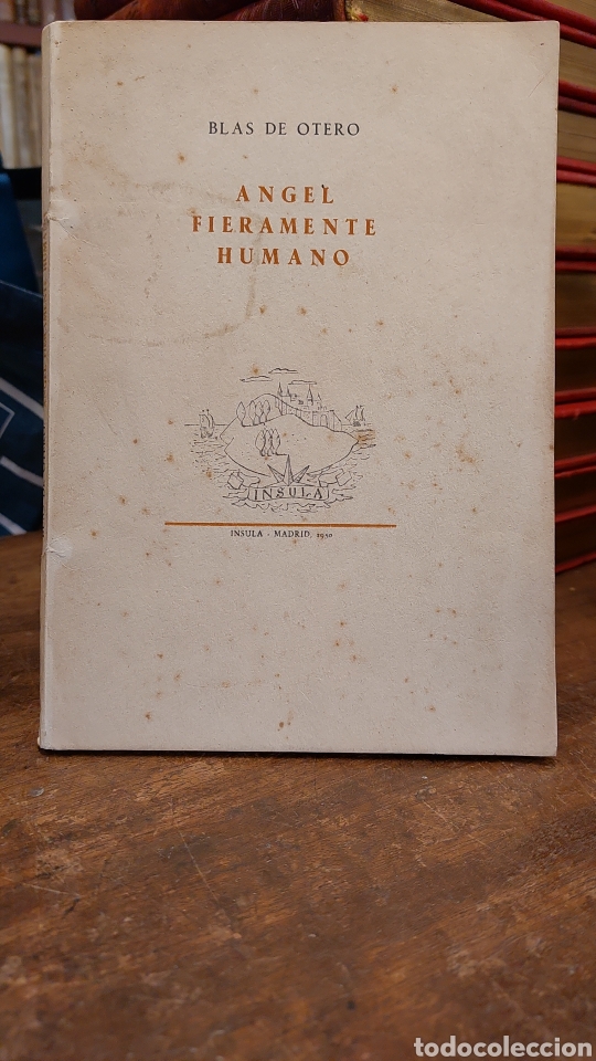 Libros: ANGEL FIERAMENTE HUMANO. - OTERO, Blas de. - Foto 2