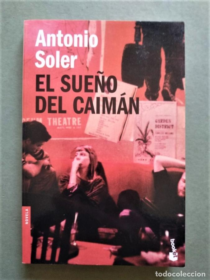 Libros: El Sue&ntilde;o del Caim&aacute;n. - Soler, Antonio. - Foto 2