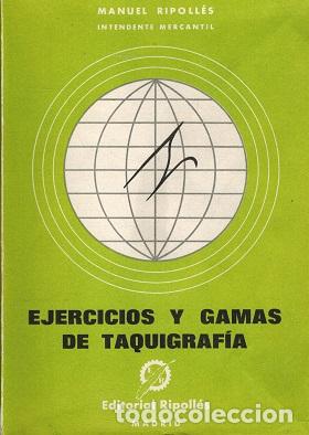 Libros: EJERCICIOS Y GAMAS DE TAQUIGRAFIA - Foto 1