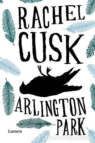Libros: Arlington Park - Cusk, Rachel - Foto 1