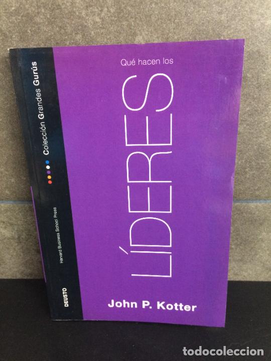 Libros: Qu&eacute; hacen los l&iacute;deres. John P. Kotter. - Foto 1