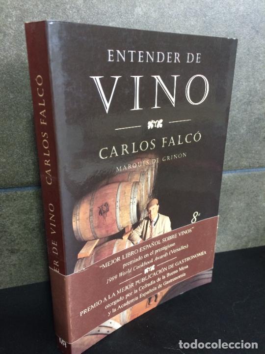 Libros: Entender de vino. Carlos Falco, Marques Gri&ntilde;on.. - Foto 1