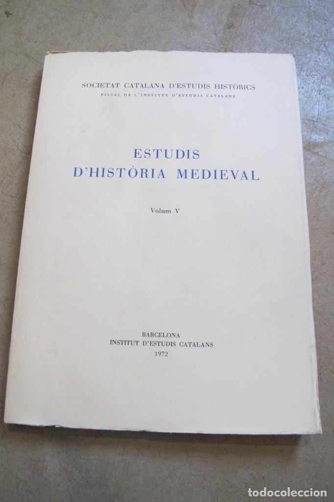 B&uuml;cher: ESTUDIS D'HISTORIA MEDIEVAL. VOLUM V. DEDICAT A FERRAN SOLDEVILA