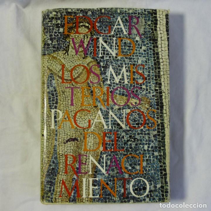 Libros: Los misterios paganos del renacimiento, Edgar Wind, 1972 - Foto 1