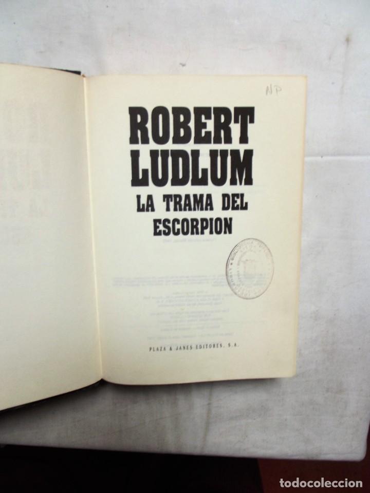 Libros: LA TRAMA DEL ESCORPION DE ROBERT LUDLUM - Foto 2